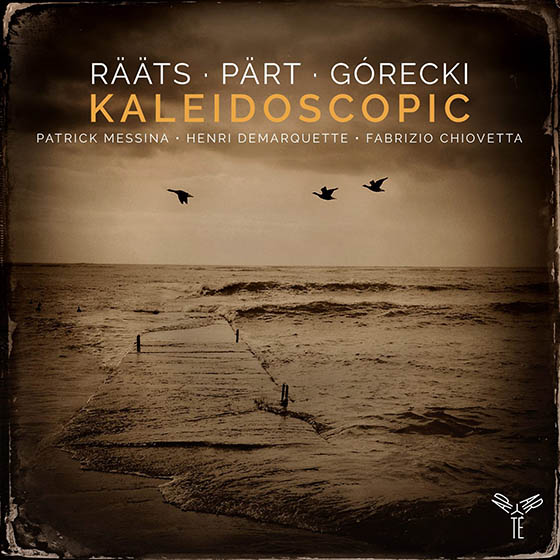 Kaleidoscopic (RÄÄTS, PÄRT, GÓRECKI)